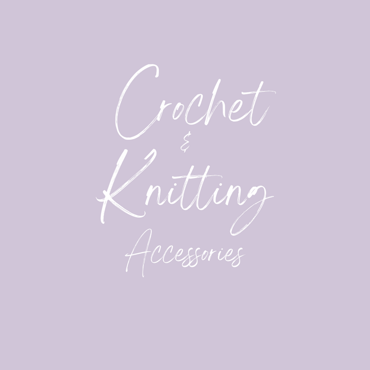 Crochet & Knitting Accessories