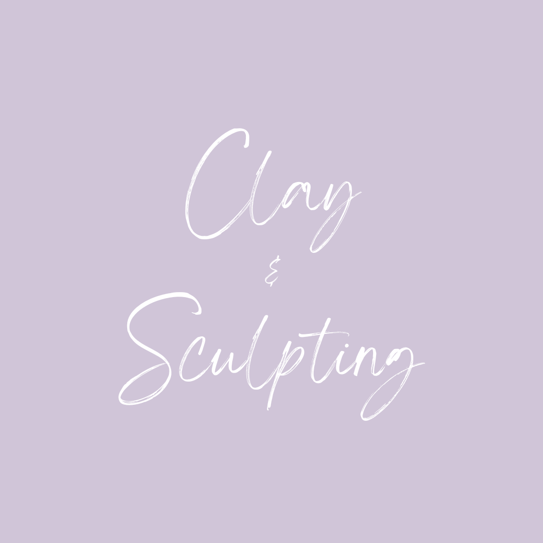 Clay & Sculpting