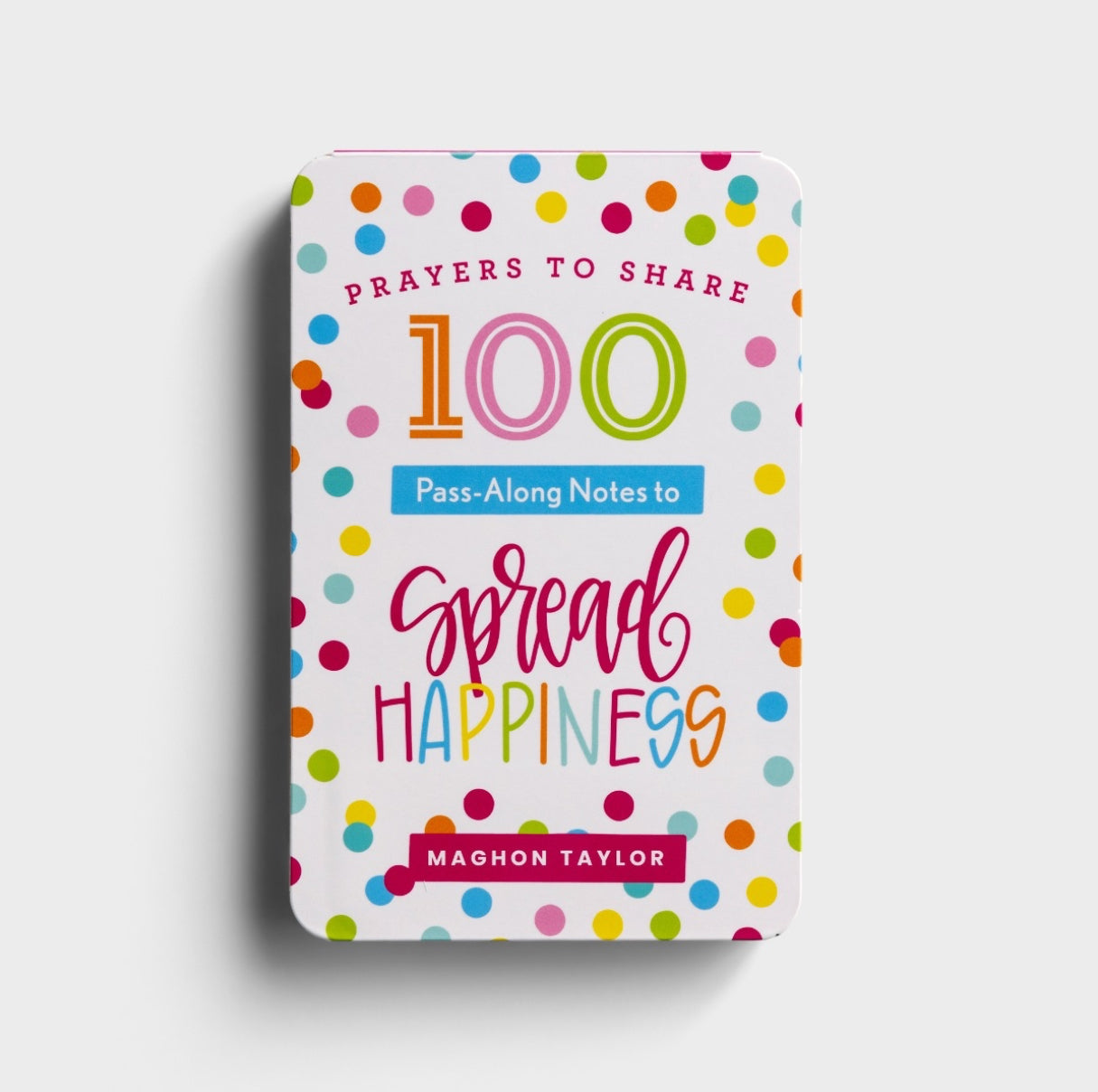 100 Pass-Along Notes to Spread Happiness